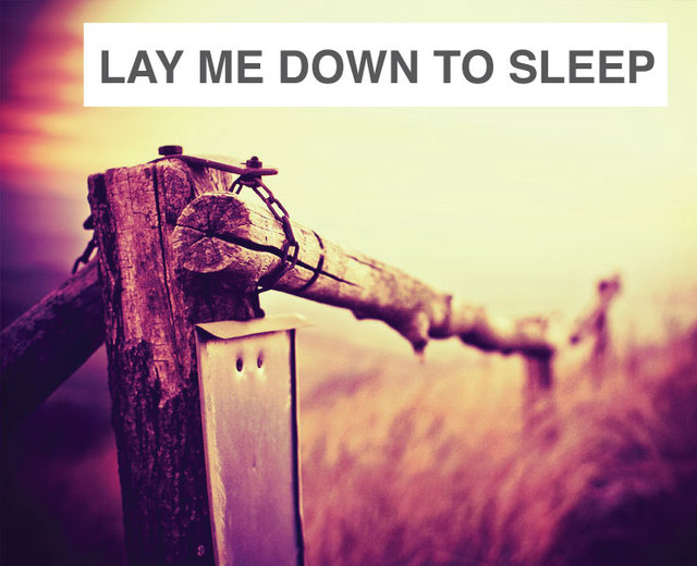 Now I Lay me Down to Sleep | Now I Lay me Down to Sleep| MusicSpoke