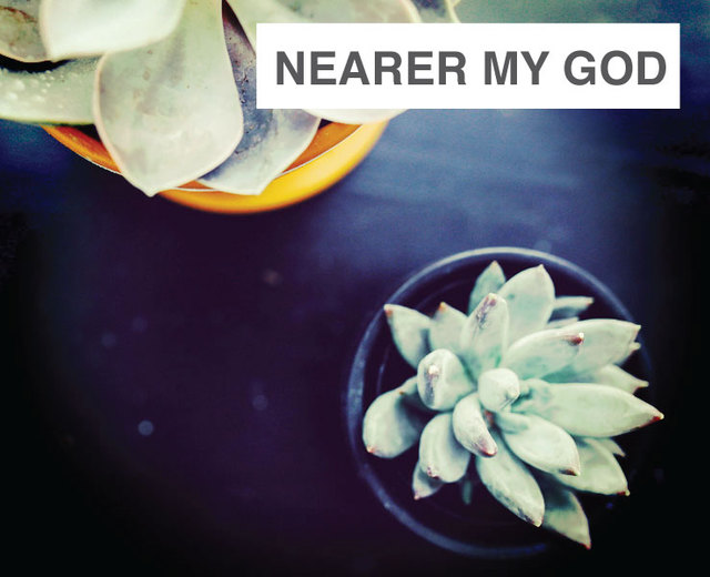 Nearer My God to Thee | Nearer My God to Thee| MusicSpoke