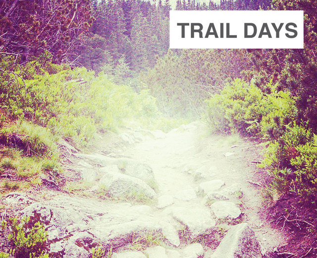 Trail Days | Trail Days| MusicSpoke