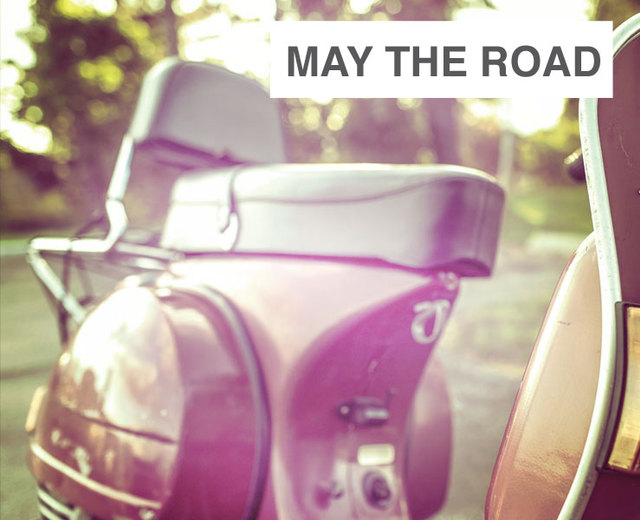 May the Road Rise Up To Meet You | May the Road Rise Up To Meet You| MusicSpoke