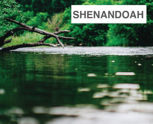 Shenandoah | Shenandoah| MusicSpoke