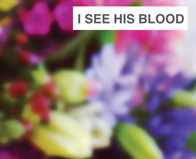 I See His Blood Upon the Rose | I See His Blood Upon the Rose| MusicSpoke