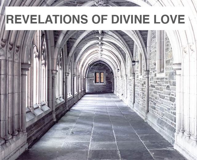 Revelations of Divine Love | Revelations of Divine Love| MusicSpoke