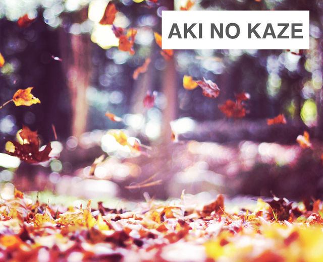 Aki No Kaze | Aki No Kaze| MusicSpoke