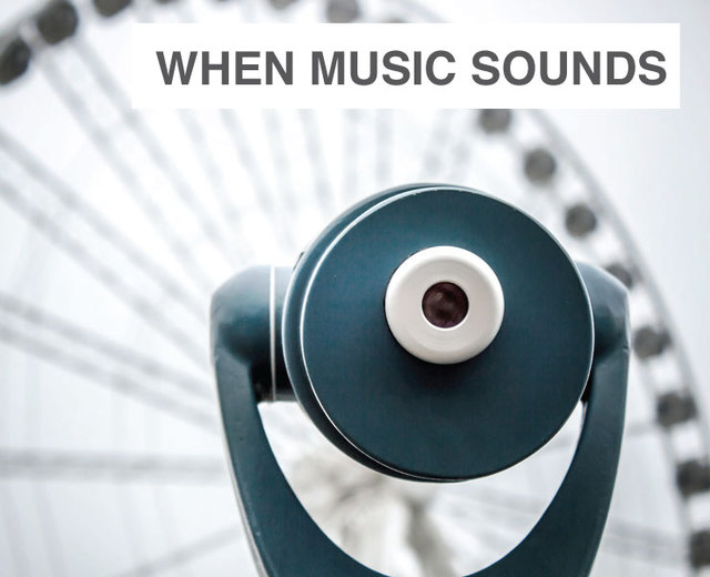 When Music Sounds | When Music Sounds| MusicSpoke