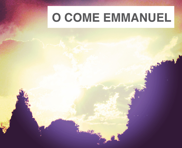 O Come Emmanuel | O Come Emmanuel| MusicSpoke