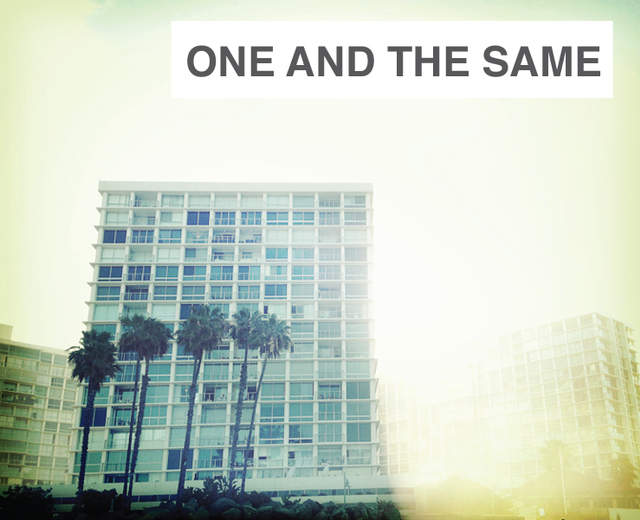 One and the Same | One and the Same| MusicSpoke